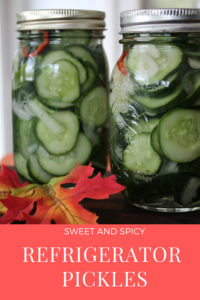 Spicy and Sweet Refrigerator Pickles