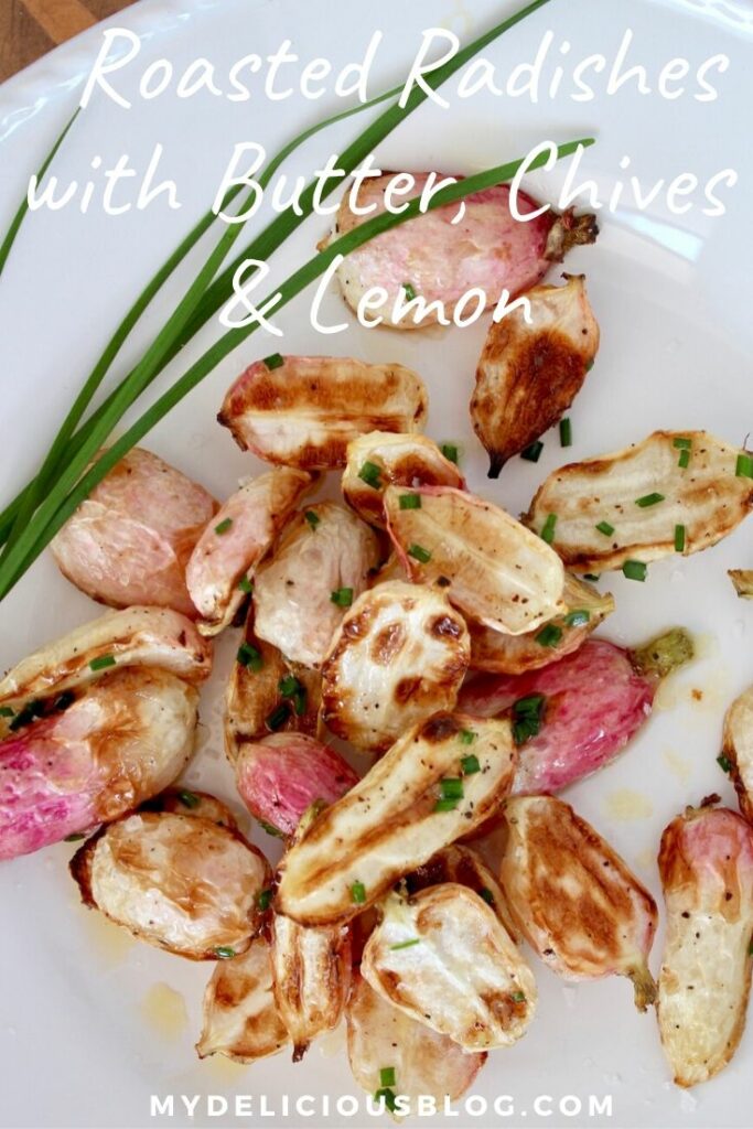 Roasted Radishes with Butter an Chives My Delicious Blog